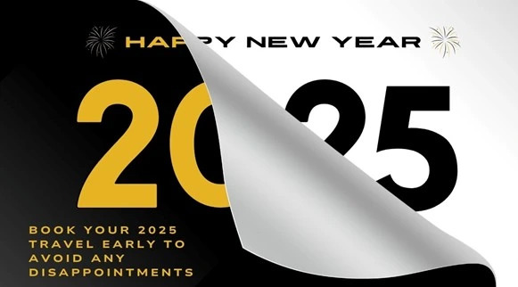 Looking Ahead to 2025:  Don’t Wait—You Don’t Want To Be Disappointed!